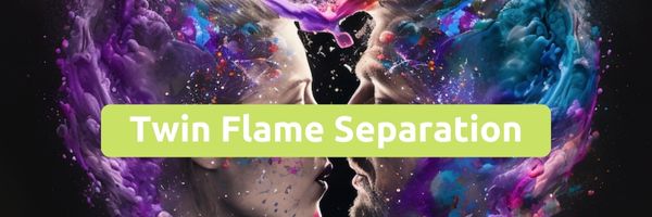 Twin Flame Separation